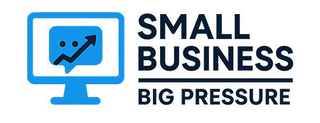 Small Business Big Pressure
